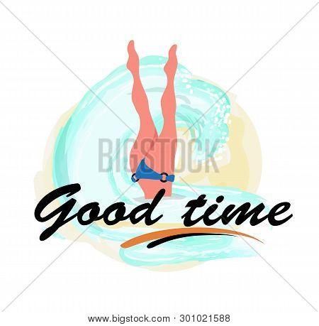 Good Time, Woman Diving Legs Up, Diver In Bikini Suit In Blue Sea Waters Isolated Label. Vector Girl