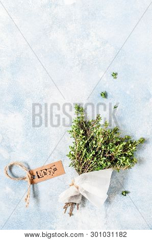 A Bunch Of Fresh Thyme Wrapped In Paper, Thym In French, Copy Space For Your Text