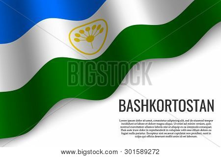 Waving Flag Of Bashkortostan Is A Region Of Russia On Transparent Background. Template For Banner Or