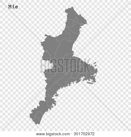 High Quality Map Of Mie Is A Prefecture Of Japan With Borders Of The Districts