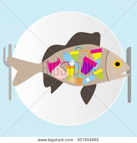 Say No To Plastic. We Eat It. The Fish Eats Plastic And It Enters Our Body. The Problem Of Ecology, 