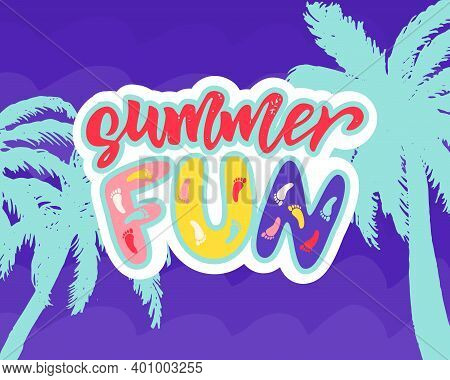 Banner With Hand Draw Lettering Summer Fun And Palm Tree. On Blue Striped Texture Wave Background. V