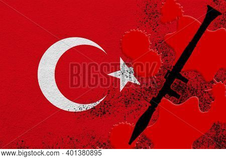 Turkey Flag And Black Rpg-7 Rocket-propelled Grenade Launcher In Red Blood. Concept For Terror Attac
