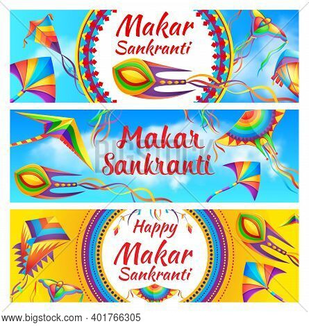 Happy Makar Sankranti Holiday Celebration Banners. Hinduism Religion Harvest Festival, Solar Calenda
