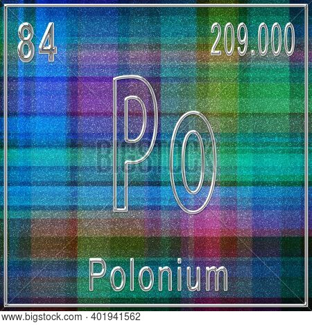Polonium Chemical Element, Sign With Atomic Number And Atomic Weight, Periodic Table Element
