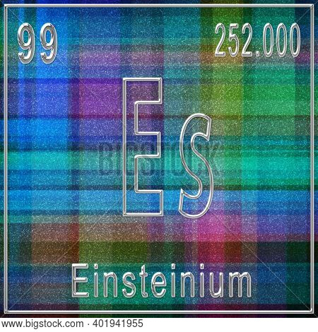 Einsteinium Chemical Element, Sign With Atomic Number And Atomic Weight, Periodic Table Element