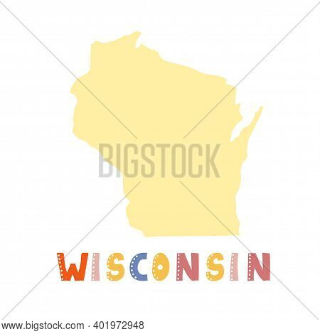 Usa Collection. Map Of Wisconsin - Yellow Silhouette. Doodling Style Lettering