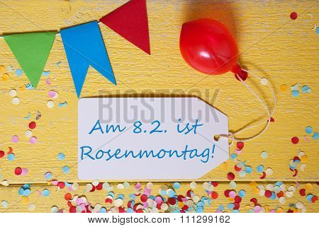 Party Label With Balloon, Text Rosenmontag Means Carnival
