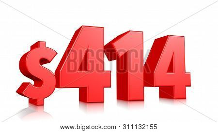 414$ Four Hundred And Fourteen Price Symbol. Red Text Number 3d Render With Dollar Sign On White Bac