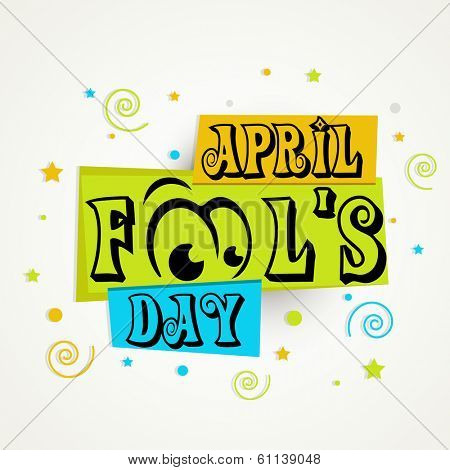 Happy Fool's Day funky concept with stylish text on creative background.