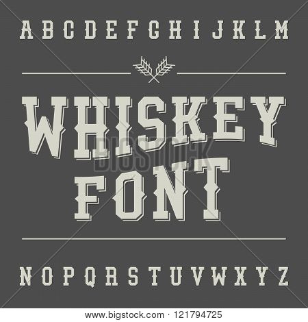 Vintage Whiskey Font. Alcohol Drink Label Design. Slab Serif Ret