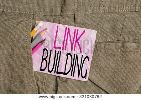 Conceptual Hand Writing Showing Link Building. Business Photo Text Seo Term Exchange Links Acquire H