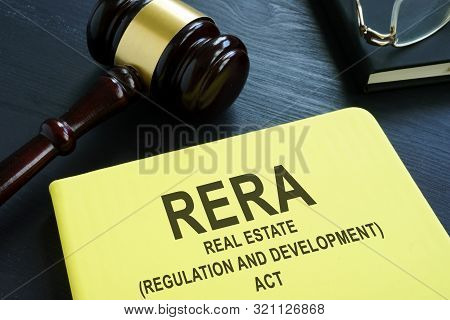 Rera Or Real Estate Regulation And Development Act On The Desk.