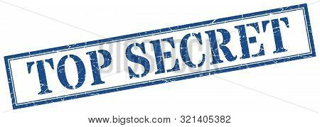 Top Secret Stamp. Top Secret Square Grunge Sign. Top Secret
