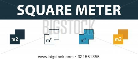 Square Meter Icon Set. Four Elements In Diferent Styles From Real Estate Icons Collection. Creative 