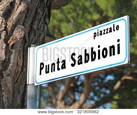 Road Sign With Text Punta Sabbioni A Famous Sea Place In Northern Italy Near Venice Island