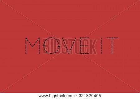 Flat Simple Trendy Outline With The Inscription Move It. Logo Graphic Banner Design Vector Illustrat