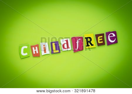 Single Word - Childfree. Multicolor Inscription On Banner. Text On Yellow And Green Background Of Co