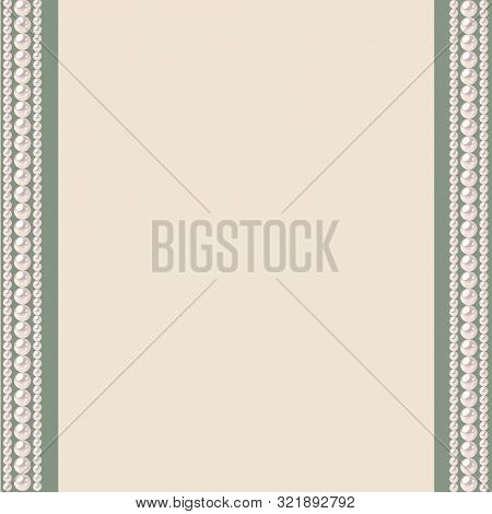 Seamless Pearl Background With Vertical Borders. Vector Template For Wedding Invitation, Greeting Ca