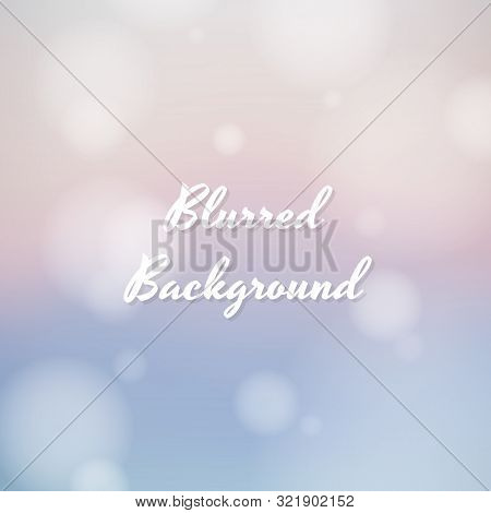 Blurred Background Pastel Color Modern Style. Vector Illustration
