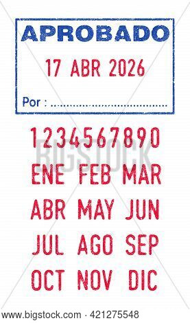 Vector Illustration Of The Spanish Word Aprobado (approved) Stamp And Editable Dates (day, Month And