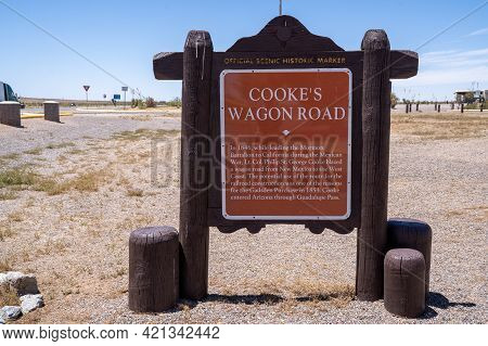 Deming, New Mexico - May 8, 2021: Sign For The Cooke's Wagon Road Historical Marker, Which Sits At A