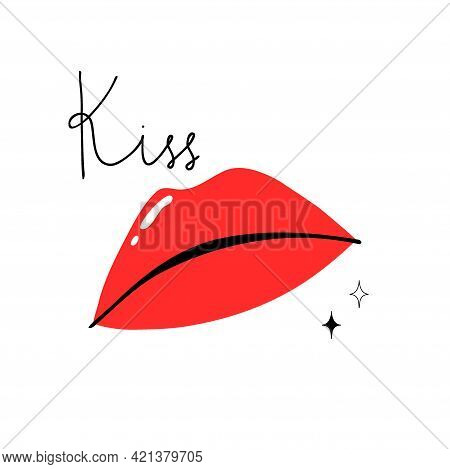 Red Lips. Female Sexy Lipstick Modern Poster Or Card. Woman Lip With Makeup, Kiss Lettering, Trendy