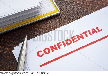 Documents With Mark Confidential For Privacy And Confidentiality Of Data.
