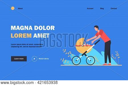 Happy New Father Walking With Baby. Man Reaching Arms To Stroller With Kid Flat Vector Illustration.