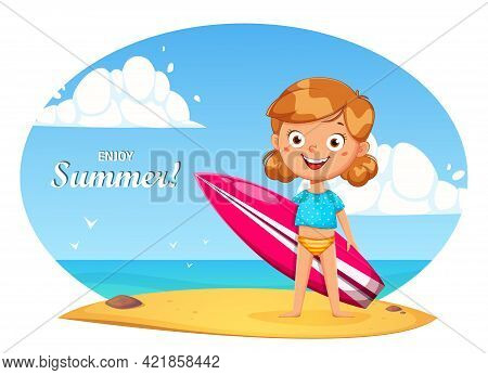 Hello Summer Concept. Cute Little Girl Cartoon Character With Surfboard. Stock Vector Illustration