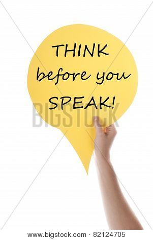 Yellow Speech Balloon With Think Before You Speak