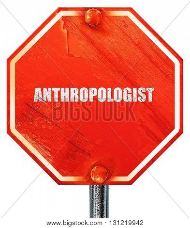 anthropologist, 3D rendering, a red stop sign