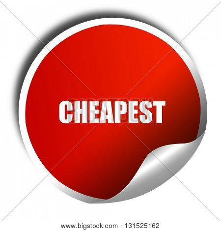 cheapest, 3D rendering, a red shiny sticker