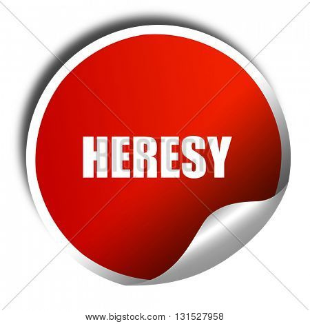 heresy, 3D rendering, a red shiny sticker