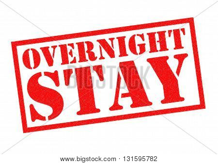 OVERNIGHT STAY red Rubber Stamp over a white background.