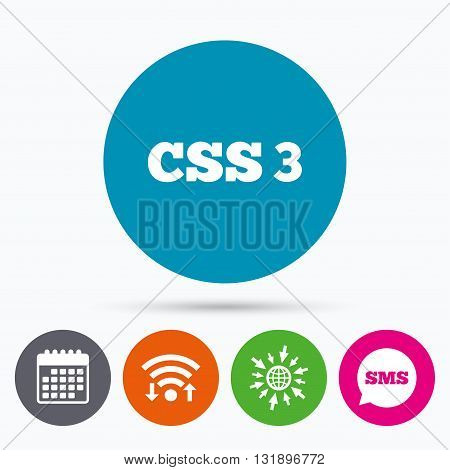 Wifi, Sms and calendar icons. CSS3 sign icon. Cascading Style Sheets symbol. Go to web globe.