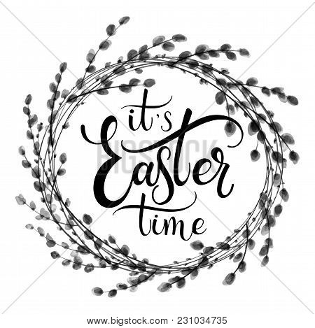 Easter Time Lettering. Hand Written Easter Phrases. Seasons Greetings
