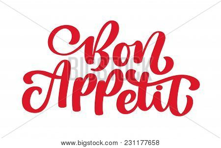 Inspirational Quote Vector Bon Appetit Lettering. Food Lettering. Modern Brush Calligraphy Text. Iso
