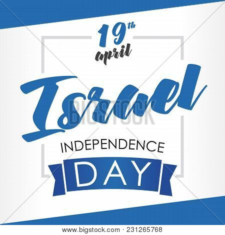 Israel Independence Day Greeting Card. Vector Illustration For 19 April Independence Day Israel In N
