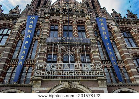 Amsterdam, Holland - March 6, 2018: View At Magna Plaza Shopping Centre In Amsterdam, Holland. Shopp