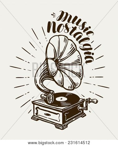 Gramophone, Phonograph Sketch. Music Concept Lettering Vector