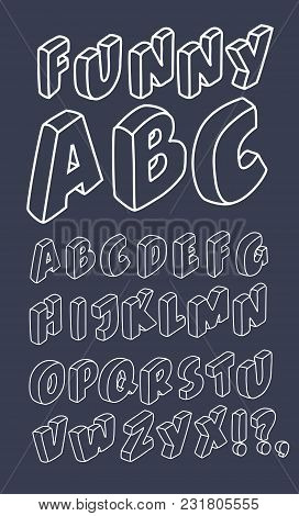 Vector Cartoon Illustration Of Hand Sketched Isometric Letters. Vector Illustration. White Line On D