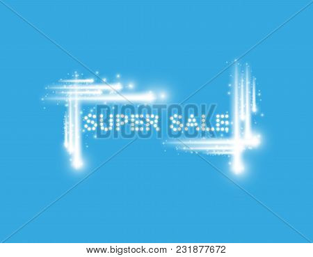 Vector Illustration With Glowing Text Sale. On The Blue Backgraund.