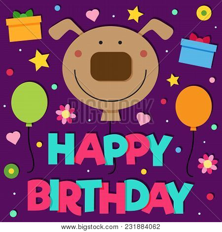 Happy Birthday. Card. Vector Illustration Of Dog, Balloons Presents