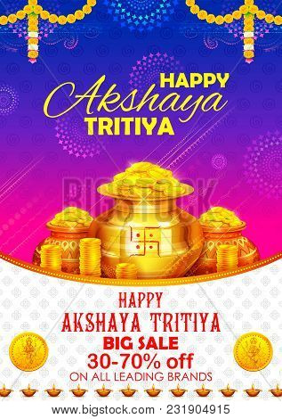 Illustration Of Background For Happy Akshay Tritiya Religious Festival Of India Celebration