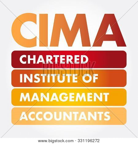 Cima - Chartered Institute Of Management Accountants Acronym, Business Concept Background