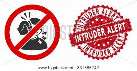 Vector No Fightning Icon And Corroded Round Stamp Seal With Intruder Alert Text. Flat No Fightning I