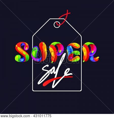 Super Sale Lettering On Tag Background For Your Black Friday Poster, Flyers, And Other Advertising.