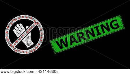 Bright Crossing Mesh Do Not Touch Frame With Lightspots, And Green Rectangular Rubber Warning Stamp.
