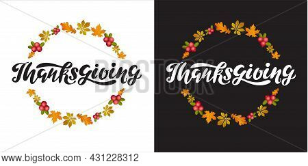 Thanksgiving Digital Hand Lettering With A Wreath Of Orange, Green, And Pink Leaves And Berries On T